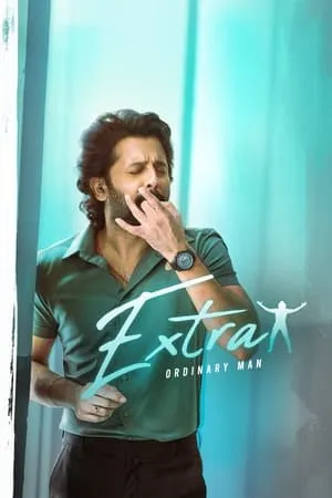 MoviesFlix Extra Ordinary Man 2023 Hindi+Telugu Full Movie WEB-DL 480p 720p 1080p Download