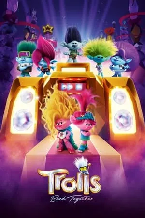 MoviesFlix Trolls Band Together 2023 Hindi+English Full Movie WEB-DL 480p 720p 1080p Download