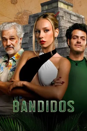 MoviesFlix Bandidos (Season 1) 2024 Hindi+English Web Series WEB-DL 480p 720p 1080p Download