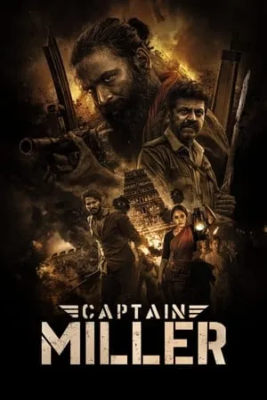 MoviesFlix Captain Miller 2024 Hindi+Tamil Full Movie WEB-DL 480p 720p 1080p Download