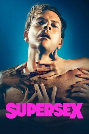 MoviesFlix Supersex (Season 1) 2024 Hindi+English Web Series WEB-DL 480p 720p 1080p Download