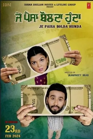 MoviesFlix Je Paisa Bolda Hunda 2024 Punjabi Full Movie WEB-DL 480p 720p 1080p Download