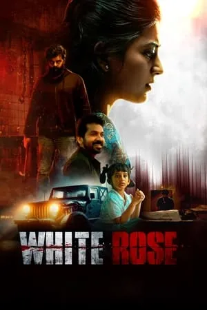 MoviesFlix White Rose 2024 Hindi+Tamil Full Movie Pre-DVDRip 480p 720p 1080p Download