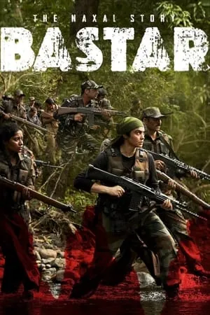 MoviesFlix Bastar: The Naxal Story 2024 Hindi Full Movie WEB-DL 480p 720p 1080p Download