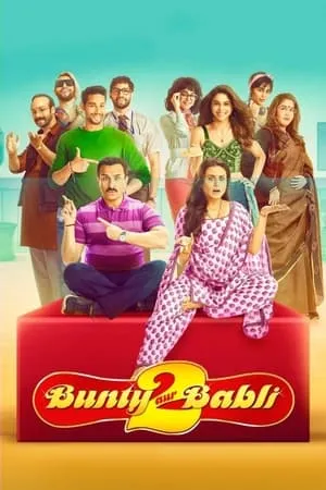 MoviesFlix Bunty Aur Babli 2 (2021) Hindi Full Movie WEB-DL 480p 720p 1080p Download