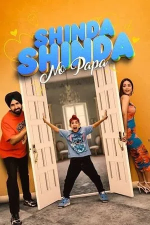 MoviesFlix Shinda Shinda No Papa 2024 Punjabi Full Movie HDTS 480p 720p 1080p Download