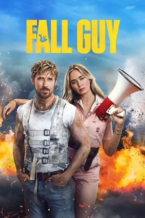 MoviesFlix The Fall Guy 2024 Hindi+English Full Movie WEB-DL 480p 720p 1080p Download