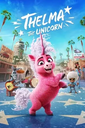 MoviesFlix Thelma the Unicorn 2024 Hindi+English Full Movie WEB-DL 480p 720p 1080p Download