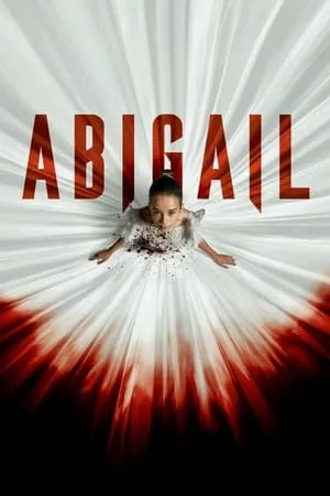 MoviesFlix Abigail 2024 Hindi+English Full Movie WEB-DL 480p 720p 1080p Download