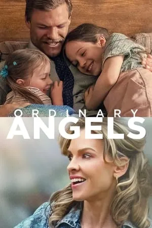 MoviesFlix Ordinary Angels 2024 Hindi+English Full Movie BluRay 480p 720p 1080p Download