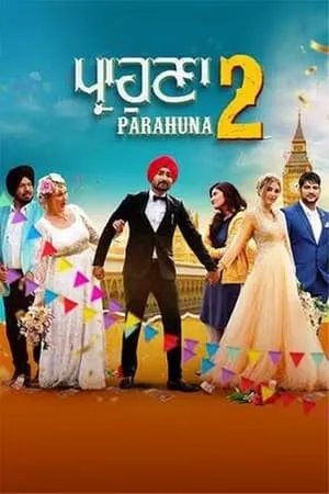 MoviesFlix Parahuna 2 (2024) Punjabi Full Movie WEB-DL 480p 720p 1080p Download