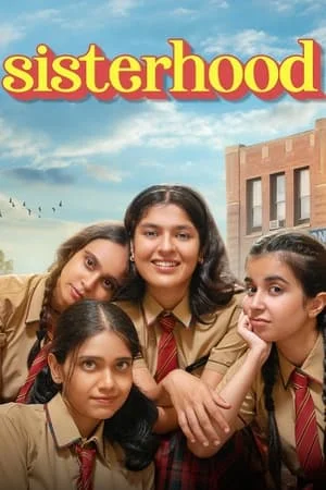 MoviesFlix Sisterhood (Season 1) 2024 Hindi Web Series WEB-DL 480p 720p 1080p Download