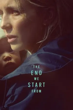 MoviesFlix The End We Start From 2023 Hindi+English Full Movie WEB-DL 480p 720p 1080p Download