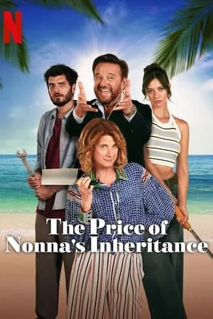 MoviesFlix The Price of Nonna’s Inheritance 2024 Hindi+English Full Movie WEB-DL 480p 720p 1080p Download